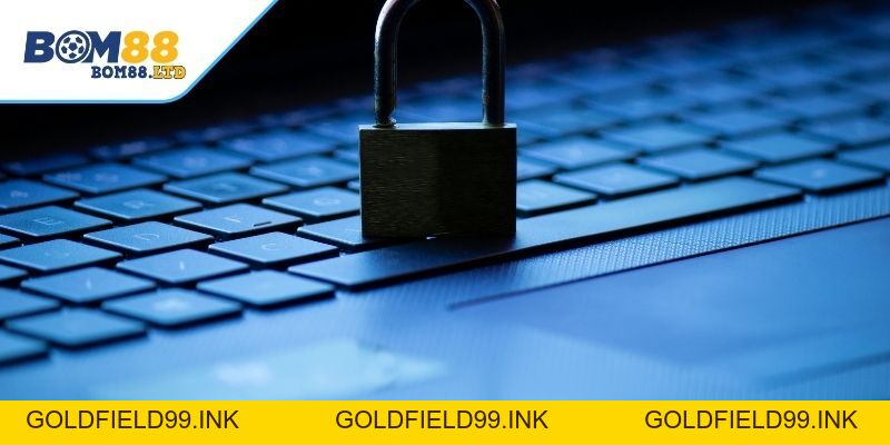 Chính Sách Bảo Mật Bom88 - An Toàn Thông Tin Người Dùng - Goldfield99